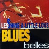 画像: $ Les Blue Belles / Shine A Little Love (TRD1234) EEE20+