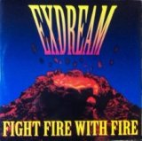 画像: $$ EXDREAM / FIGHT FIRE WITH FIRE (ジャケ注) EASY 1001 後程済