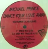 画像: $ Michael Prince / Dance Your Love Away (JDC 0070) YYY355-4418-1-1+4F