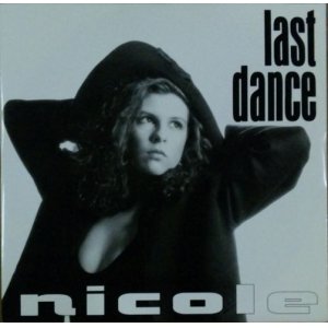 画像: $ Nicole / Last Dance (Pash 12 109) Right Back In My Arms 折Y13-B3996