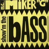 画像: MC Miker G ‎/ Show'm The Bass ラスト B4164 未