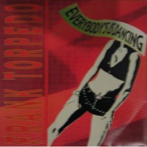 画像: $ Frank Torpedo / Everybody's Dancing (TRD 1301) ジャケ付 EEE10