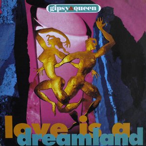 画像: $ GIPSY&QUEEN / Love Is A Dreamland (TRD 1171) PS EEE10+ 4F