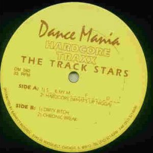 画像: $ The Track Stars ‎/ Hardcore Traxx (DM 082) US YYY209-3080-1-2 後程済　店頭在庫チェック！！