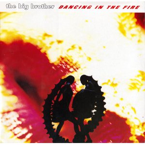 画像: $ The Big Brother ‎/ Dancing In The Fire (Abeat 1042) EEE10+