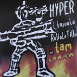 画像: $ Tam Arrow	/ Hyper Bazooka Revolution * Boogaboo / Burn Burn Get My Fire (LIV 004) EEE10+