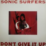 画像: $ Sonic Surfers / Don't Give It Up (ジャケット付き) 残少 (12 BRIL 6) Y5-B4438