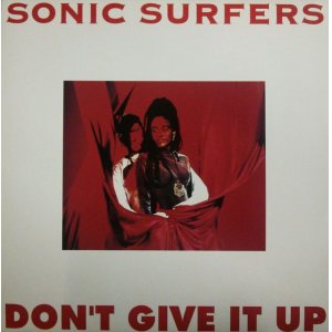 画像: $ Sonic Surfers / Don't Give It Up (ジャケット付き) 残少 (12 BRIL 6) Y5-B4438