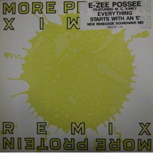 画像: $$ E-Zee Possee Featuring M. C. Kinky / Everything Starts With An 'E' (Renegade Soundwave Mix) PROTR 1-12 B4440-3-3