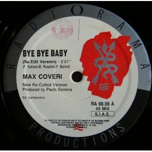 画像: $ Max Coveri ‎/ Bye Bye Baby (Re-Edit) リミックス (RA 88.06) EEE4