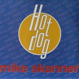 画像: $ Mike Skanner / Hot Dog (C&R 102) EEE2