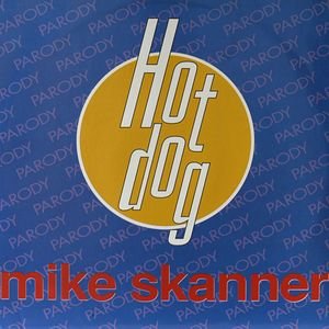 画像: $ Mike Skanner / Hot Dog (C&R 102) EEE2