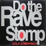 画像: $ DJ Dero / Do The Rave Stomp (ZYX 6681-12) YYY180-2449-2-2 後程店長確認