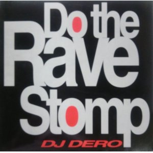 画像: $ DJ Dero / Do The Rave Stomp (ZYX 6681-12) YYY180-2449-1-1 後程店長確認