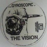 画像: $ The Vision / Gyroscopic EP (UR008) YYY236-3249-4-4+ 後程