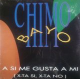 画像: $$ CHIMO BAYO / A SI ME GUSTA A MI (XTA SI, XTA NO) ZYX 6643-12 PS YYY206-3063-3-3
