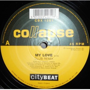 画像: $ Collapse / My Love (CBX 1261) Remix YYY225-2431-2-2 ジャケ付もあり