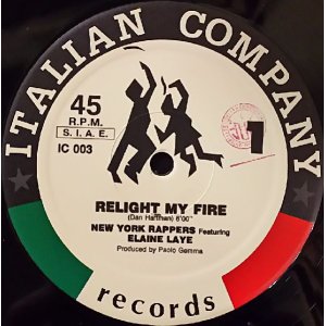 画像: $ New York Rappers Featuring  Elaine Laye / Relight My Fire (IC 003) 穴