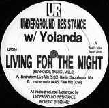 画像: $ Underground Resistance w/ Yolanda / Living For The Night (UR016) YYY280-3313-3-3 後程済
