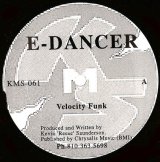 画像: $$ E-Dancer / Velocity Funk (KMS-061) YYY287-3409-5-5