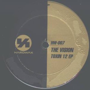 画像: $$ The Vision / Toxin 12 EP (HW-007) YYY292-2522-6-6