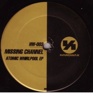 画像: $ Missing Channel / Atomic Whirlpool EP (HW 003) 未開封 (HW-003) YYY292-2520-5-5 後程済