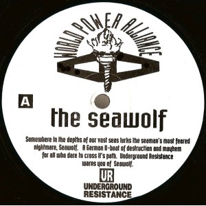 画像: $ Underground Resistance / The Seawolf (WPA-002) YYY0-623-8-8