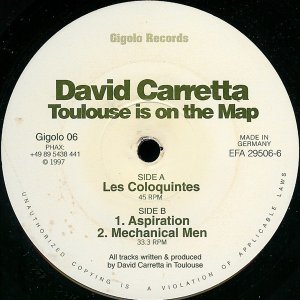 画像: $$ David Carretta / Toulouse Is On The Map (Gigolo 06) YYY320-4060-14-14