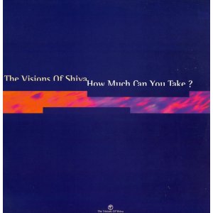 画像: $ The Visions Of Shiva / How Much Can You Take? (MFS 7042-0) YYY326-4136-4-4 後程済