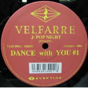 画像: $ VELFARRE J-POP NIGHT presents DANCE with YOU #1 (VEJT-89011) Y20+