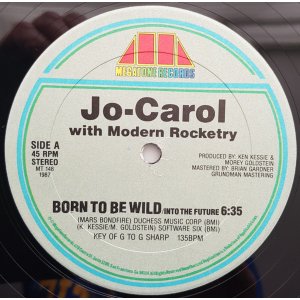 画像: $ Jo-Carol With Modern Rocketry / Born To Be Wild * Into The Future (MT 148) Megatone Records (穴) Y8-3F奥