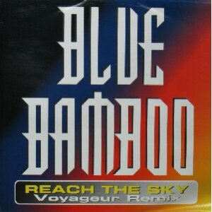 画像: $ BLUE BAMBOO / REACH THE SKY (Voyageur Remix) 1996 (WL 042) 原修正 Y? 在庫未確認　事前に在庫確認必要です