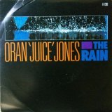 画像: Oran 'Juice' Jones / The Rain  (7inch) 未