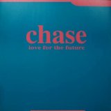 画像: $ CHASE / LOVE FOR THE FUTURE (DB011) 原修正 Y40?