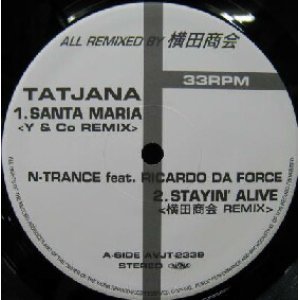 画像: $ TATJANA / SANTA MARIA (Y&Co REMIX) N-TRANCE / STAYIN' ALIVE (AVJT-2339) YYY0-338-2-2