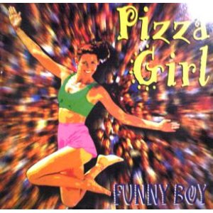 画像: $ PIZZA GIRL / FUNNY BOY (DELTA 1045)