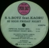 画像: $ S.S.BOYZ feat. KAORU / HI HIGH FRIDAY NIGHT (X-0000003) Y4