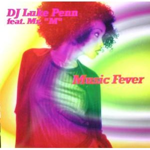 画像: $ DJ LUKE PENN feat. MR.M / MUSIC FEVER (TRD 1540) EEE10+