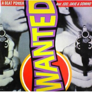 画像: $ A-BEAT POWER / WANTED (ABeat 1111) A Beat Power feat. Edo (PS) EEE10+