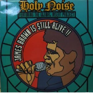 画像: $ HOLY NOISE / JAMES BROWN IS STILL ALIVE !! (HIT 6.012) 緑 Y15