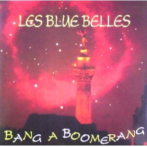 画像: $ LES BLUE BELLES / BANG A BOOMERANG (TRD 1271) EEE10+