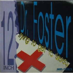 画像: $ DR. FOSTER / TRYING TO GET TO SLEEP (MID 91111) 原修正 Y?