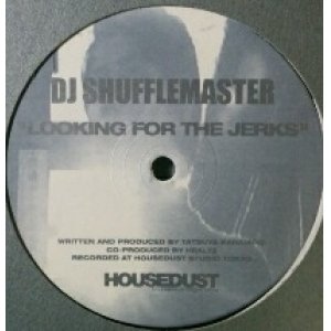 画像: $$ DJ Shufflemaster - Looking For The Jerks (HD4) YYY339-4181-9-9 原修正 後程店長確認