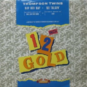 画像: THOMPSON TWINS / RAP BOY RAP