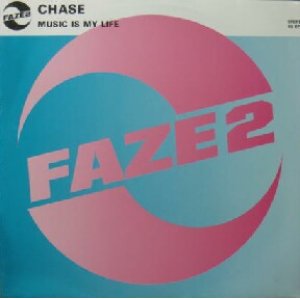 画像: CHASE / MUSIC IS MY LIFE (FAZE 2)