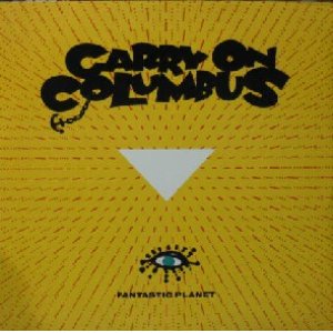 画像: $$ FANTASTIC PLANET / CARRY ON COLUMBUS (AMY 0065) YYY313-3979-10-10