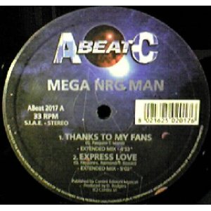 画像: $ MEGA NRG MAN / THANKS TO MY FANS * EXPRESS LOVE (ABeat 2017) 