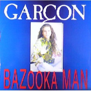 画像: $ GARCON / BAZOOKA MAN (HRG 140) EEE20+