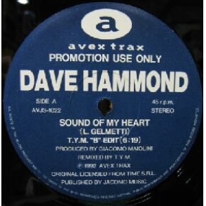 画像: $ Dave Hammond / Sound Of My Heart (T.Y.M. "B" Edit) Jilly / Take A Look In My Heart (I.S.D. Remix) 注意書 (AVJS-1022) YYY74-1459-19-19 後程済