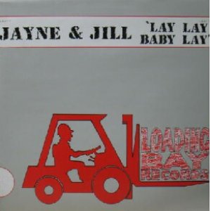 画像: $$ JAYNE&JILL / LAY LAY BABY LAY (LBAY 7) EEE??